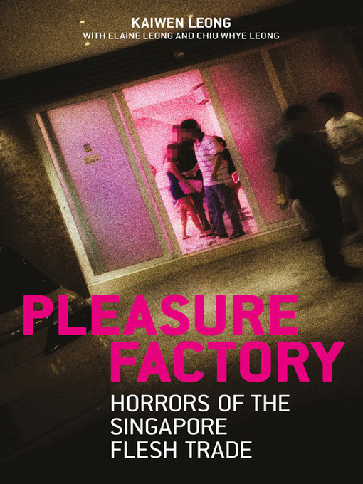 Title details for Pleasure Factory by Kaiwen Leong - Available